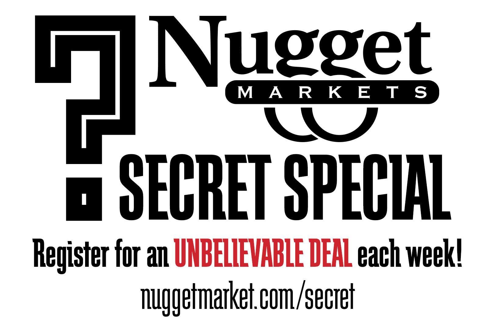 Nugget Markets Secret Savings